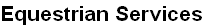 Equestrian Services